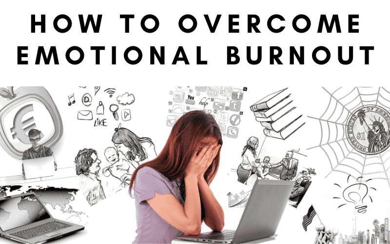 overcome emotional burnout