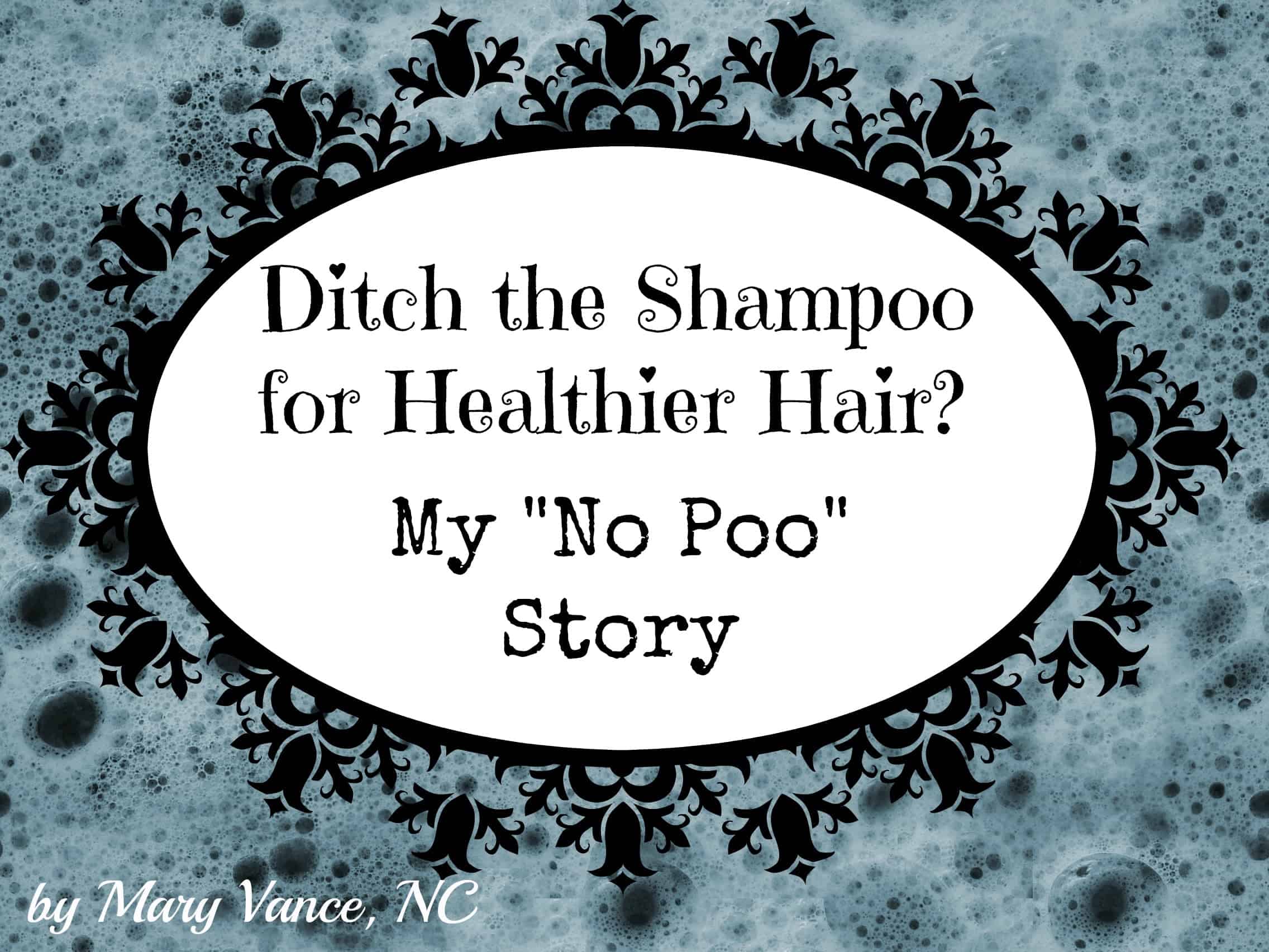 ditch shampoo poo
