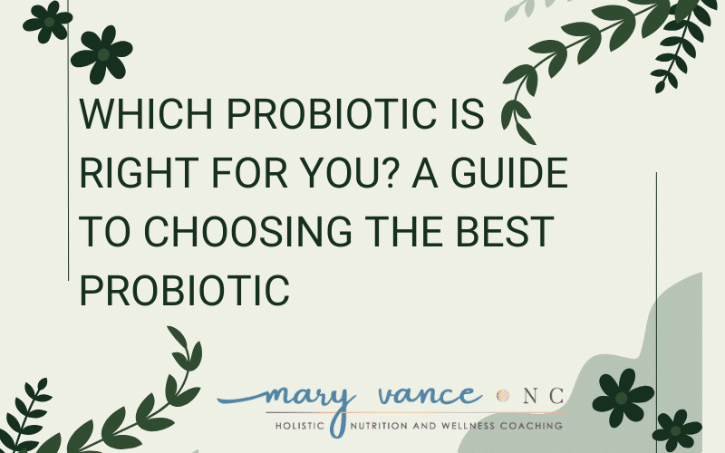 which probiotic right
