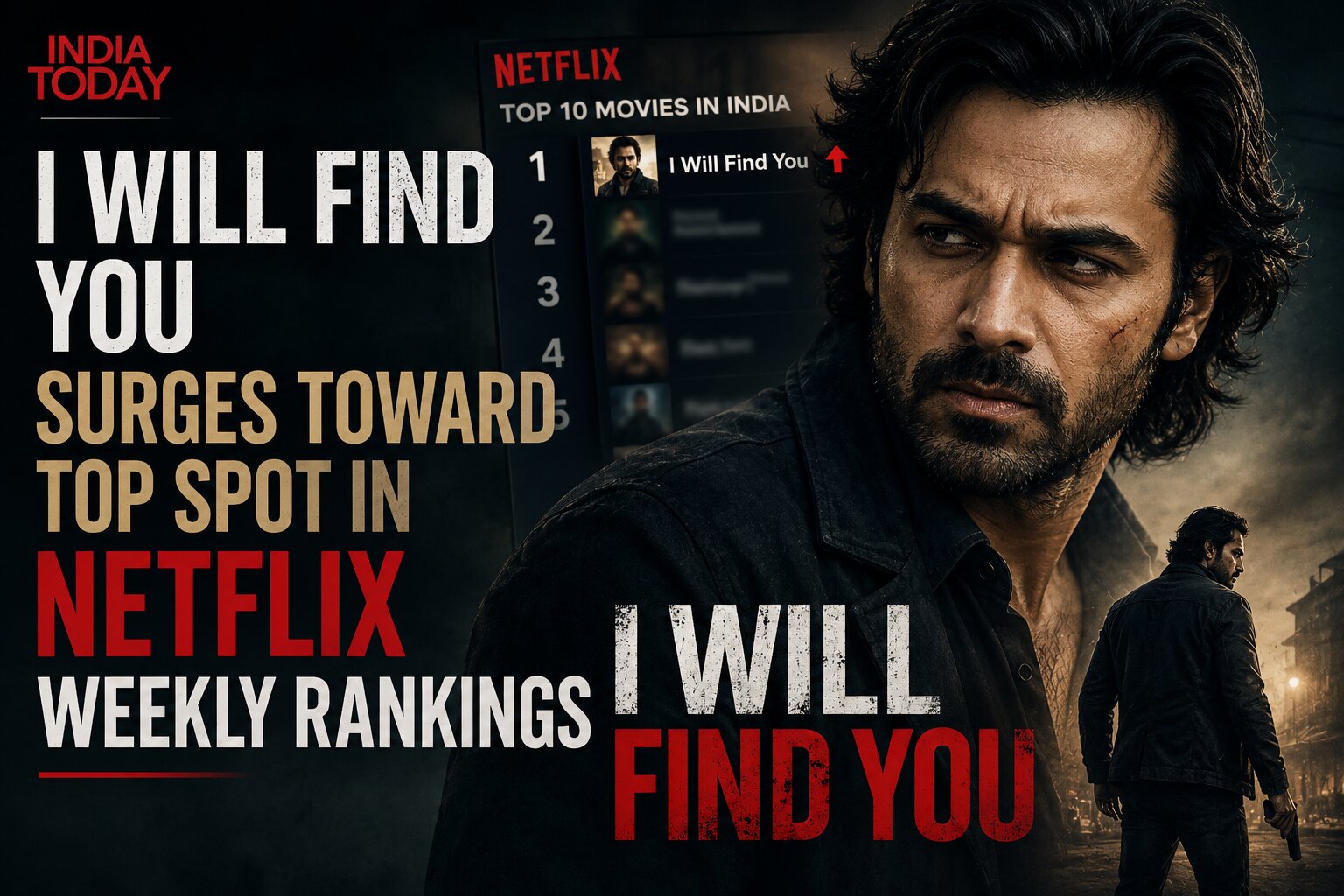 "I Will Find You" Surges Toward Top Spot in Netflix Weekly Rankings