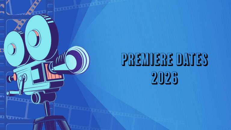 2026 premiere dates