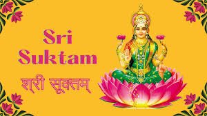 श्री सूक्तम्: प्रभाव, महिमा और मंत्रों का विस्तृत विवेचन