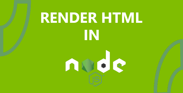 How to render html in node js 8 render html node