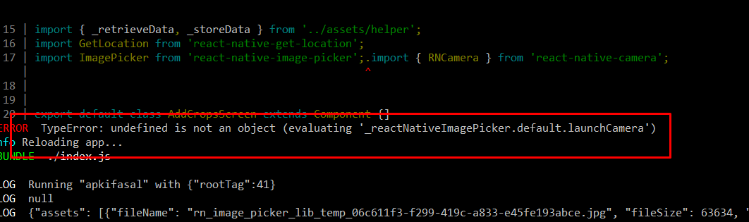 TypeError: undefined is not an object (evaluating ‘_reactNativeImagePicker.default.launchCamera’) 3 TypeError undefined is not an object evaluating reactNativeImagePicker.default.launchCamera