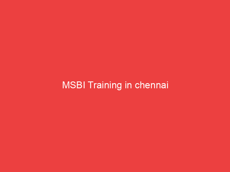MSBI Training in chennai