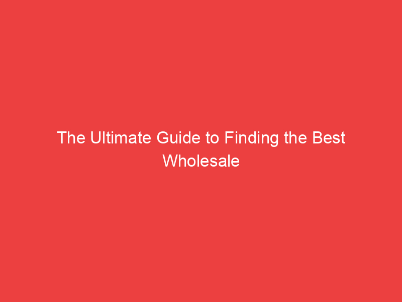 The Ultimate Guide to Finding the Best Wholesale Tea Supplier: Key Factors to Consider