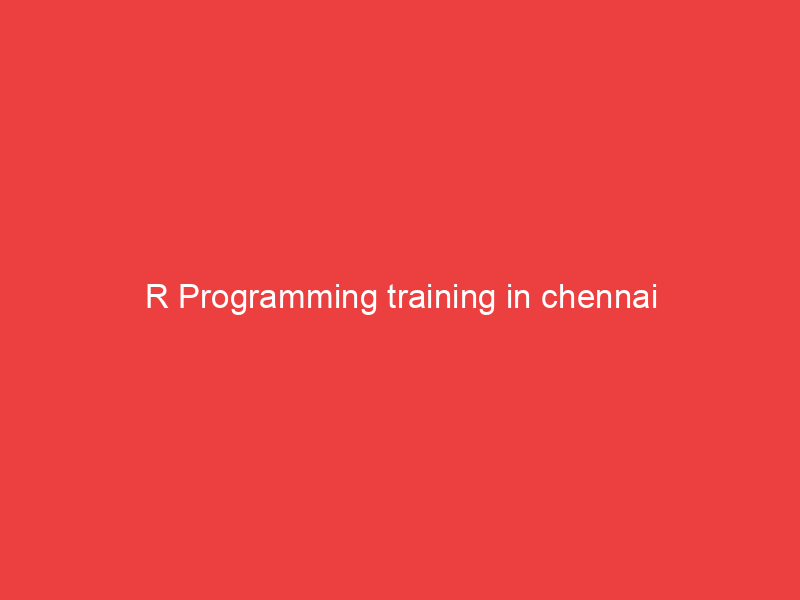 R Programming training in chennai