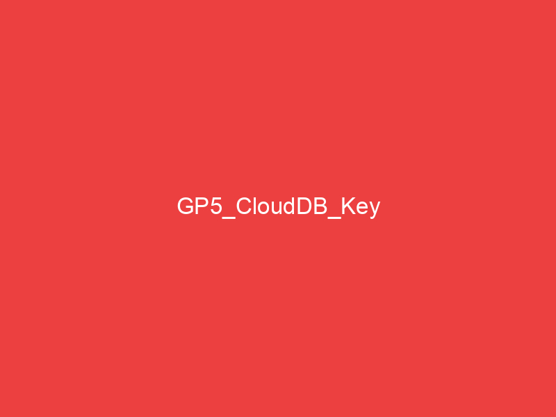 GP5 CloudDB Key