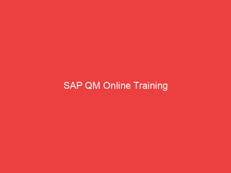 SAP QM Online Training