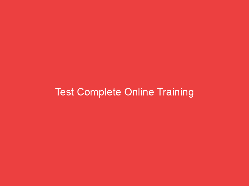 Test Complete Online Training