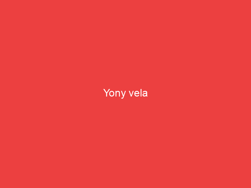 Yony vela