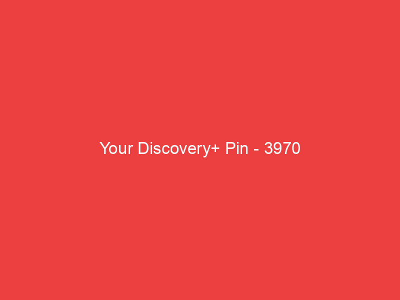 Your Discovery+ Pin 3970