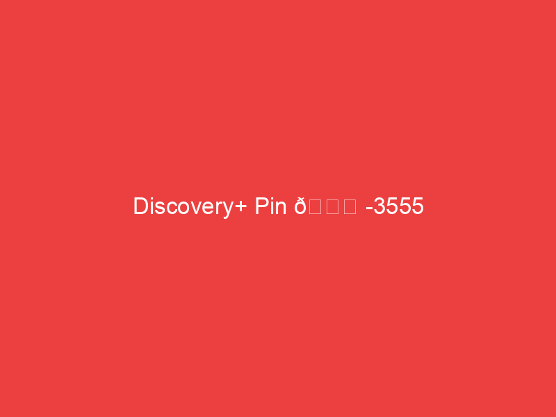 Discovery+ Pin 📌 3555