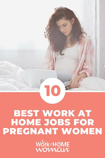 10 Best Work at Home Jobs for Pregnant Women small.jpg