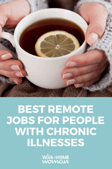 10 Work at Home Jobs for People with Chronic Illnesses.png