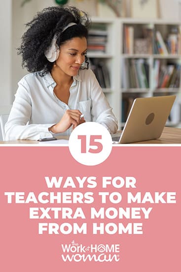 15 Ways for Teachers to Make Extra Money From Home small.jpg