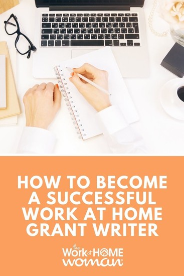 How to Become a Successful Work at Home Grant Writer 2.jpg