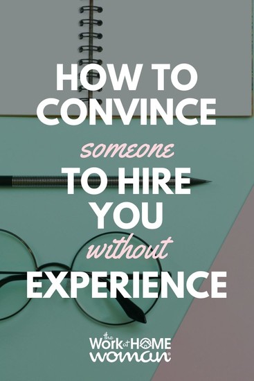 How to Convince Someone to Hire You Without Experience 2.jpg
