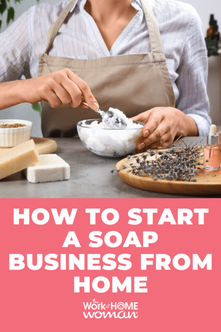 How to Start a Soap Business From Home.png