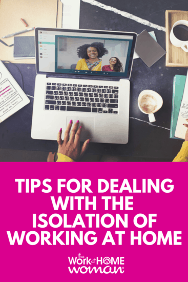 Tips for Dealing With the Isolation of Working From Home 1.png