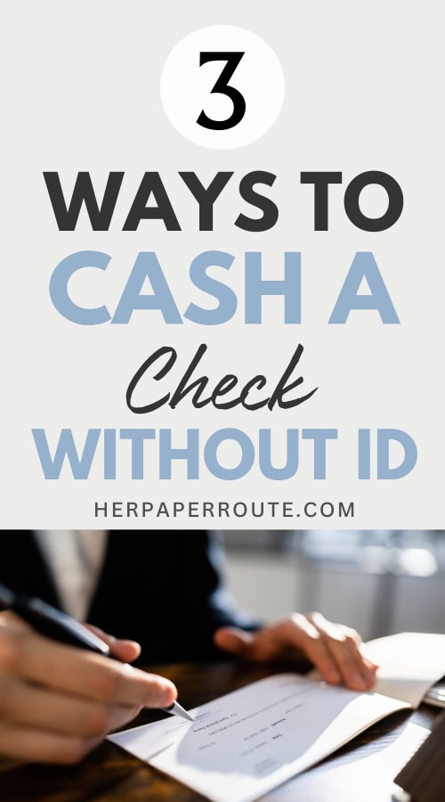 3 ways to cash a check without id.jpg