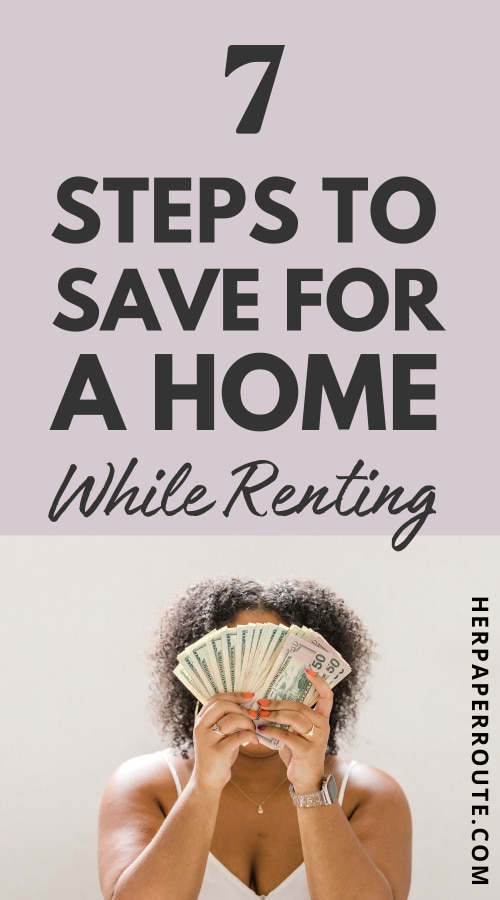 7 steps to save for a home while renting.jpg