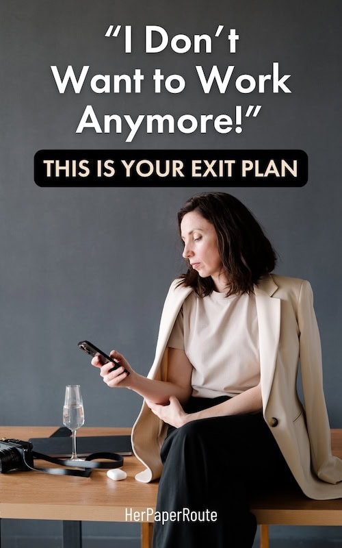 I dont want to work any more exit plan.jpg