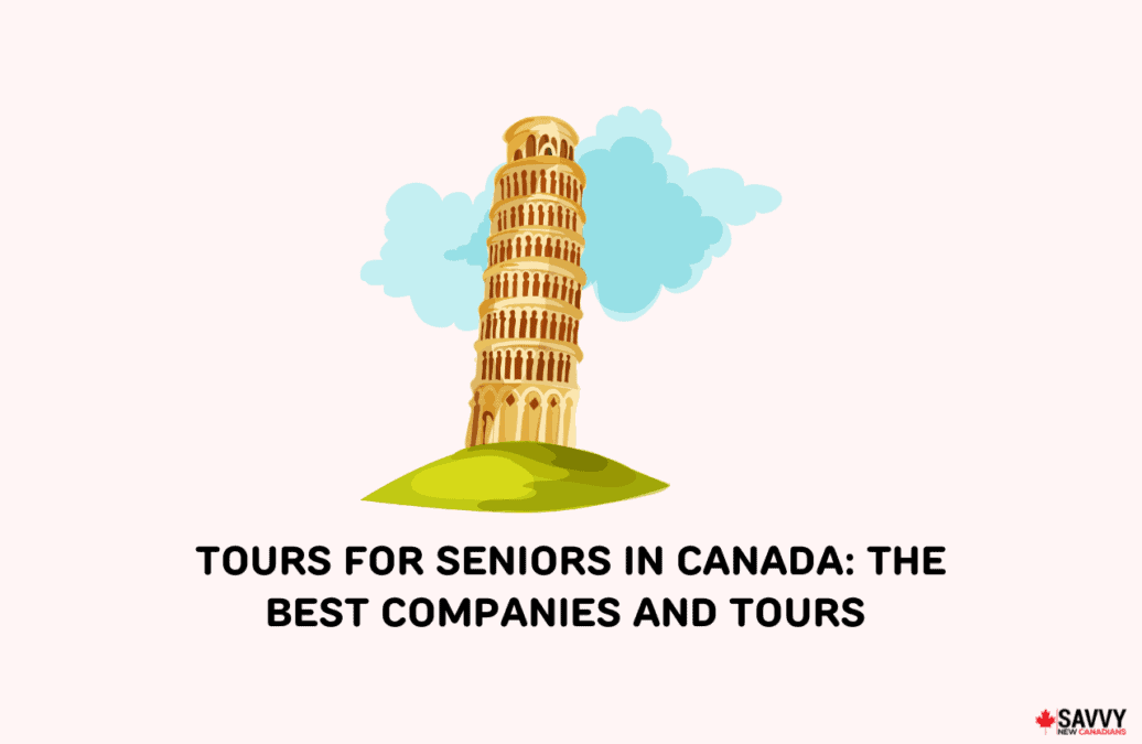 Tours for Seniors in Canada img 1036x675.png
