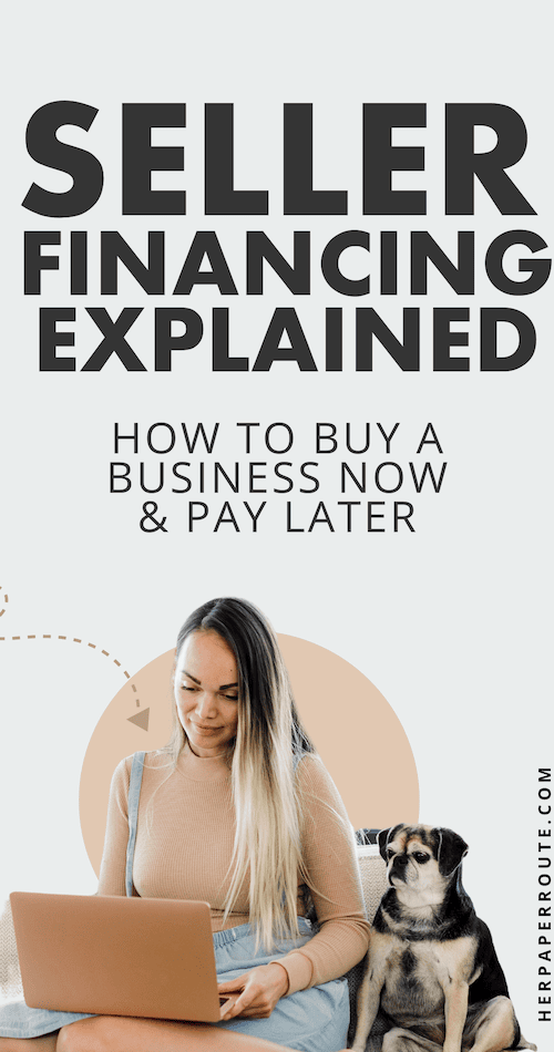 What Is Seller Financing How to buy a business now and pay later.png