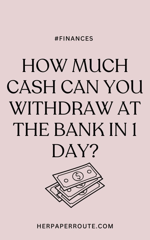 how much cash can you withdraw at the bank in 1 day.jpg
