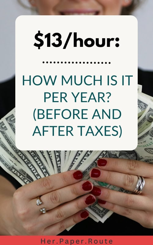 how much is 13 an hour per year before and after taxes.jpg