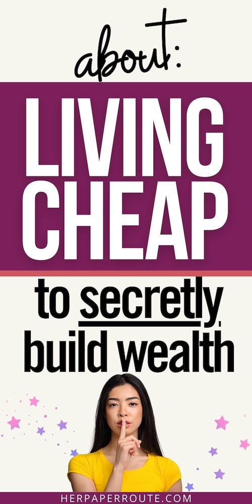 how to live cheap and secretly build wealth without anyone noticing.jpg