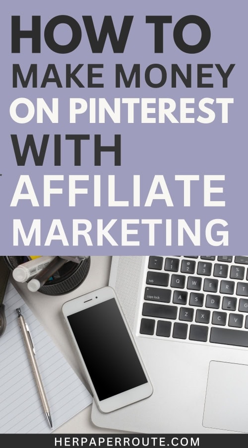 how to make money on pinterest with affiliate marketing.jpg