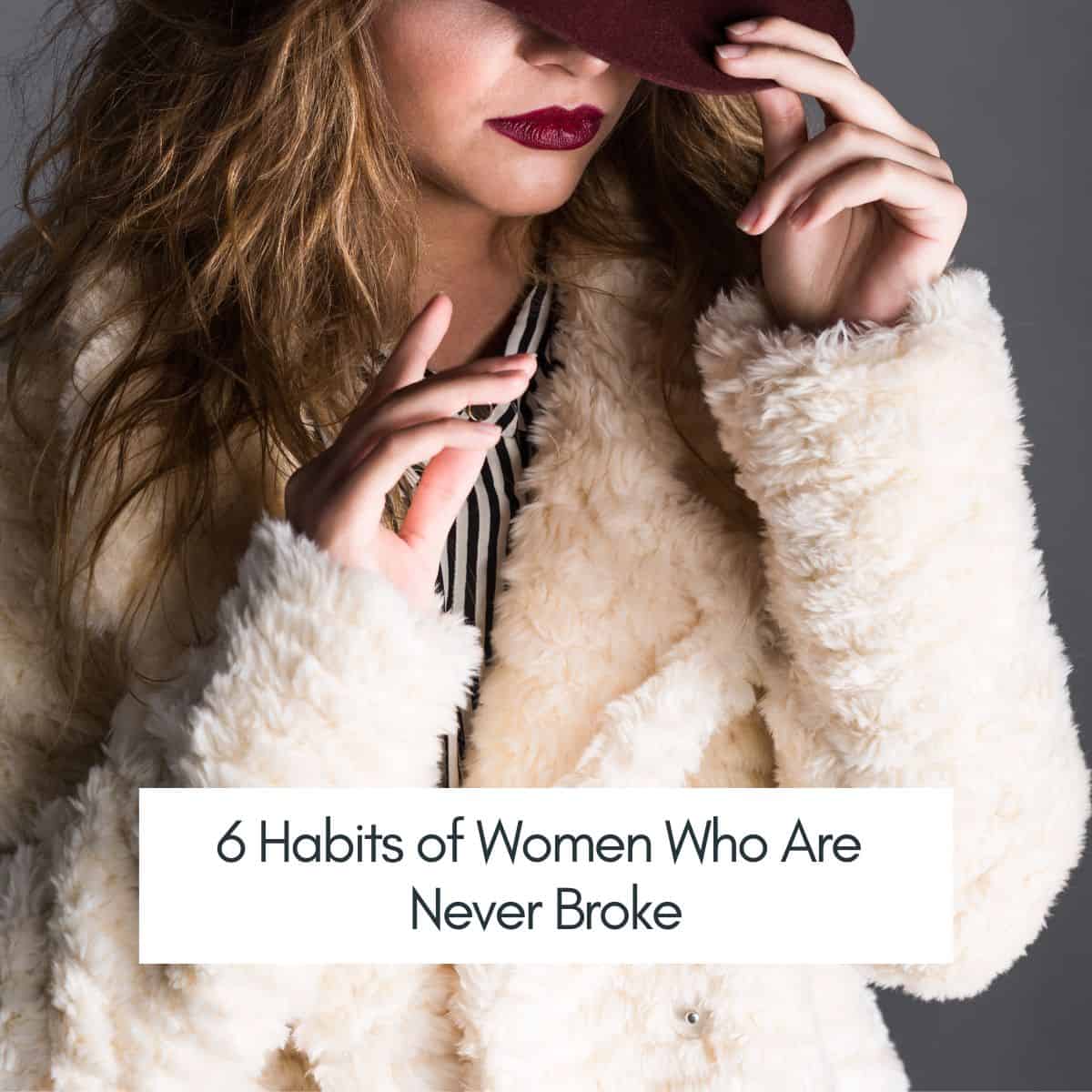 Habits of women who are never broke.jpg