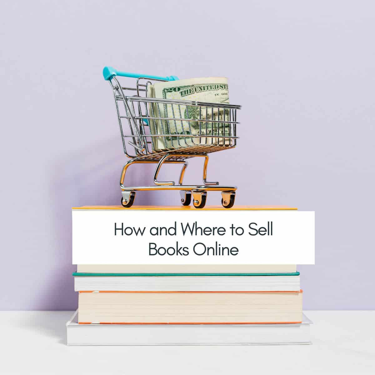 How and Where to Sell Books Online.jpg