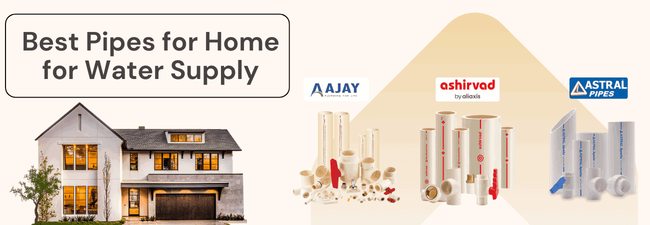Best Pipes for Home for Water Supply.png