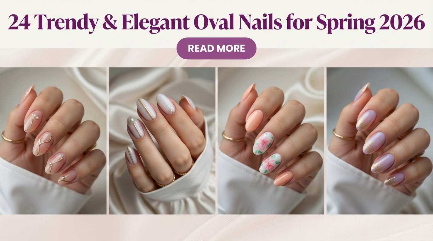 24 Trendy & Elegant Oval Nails for Spring 2026 2 trendy amp elegant