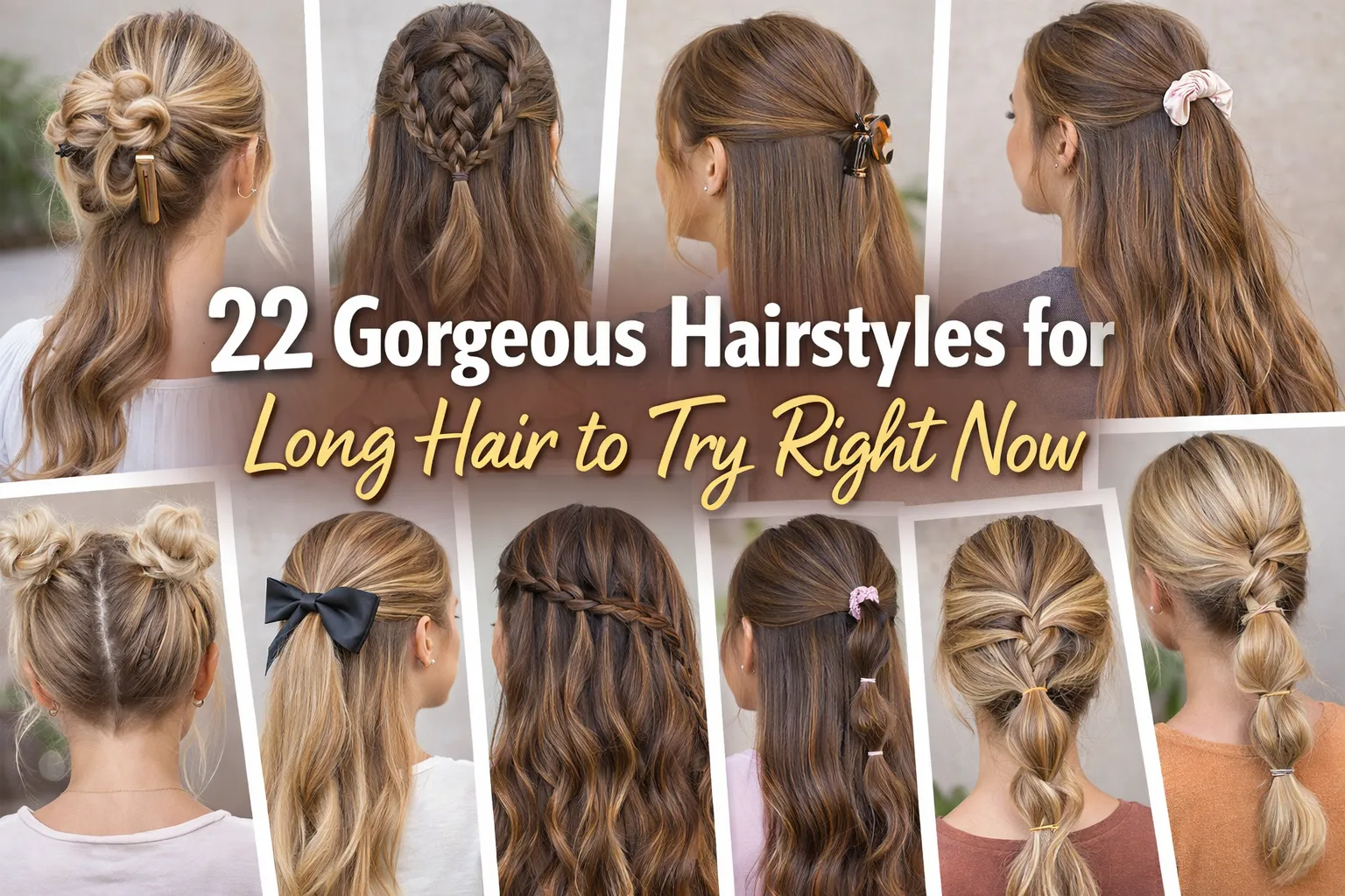 gorgeous hairstyles long
